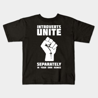 Introvert Unite Separately Kids T-Shirt